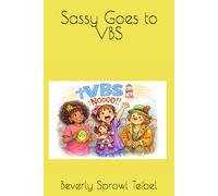 Sassy Goes to VBS