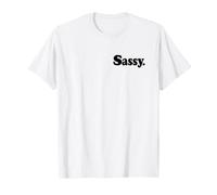 Sassy LA Parola Sassy Sassy su Una Tee (Nero) Maglietta