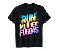 Sassy Mud Run Mudder Fockers Mudda Mudding Queen Muddy Trail Maglietta