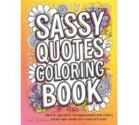 Sassy Quotes Coloring Book