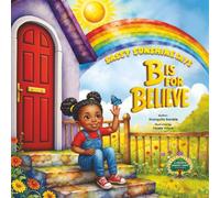 Sassy Sunshine Says B is for Believe