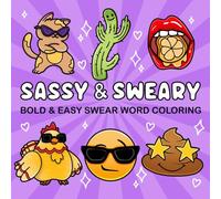 Sassy & Sweary: Bold and Easy Coloring Book