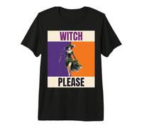 Sassy Witch Please Pin Up Costume di Halloween Maglietta Premium