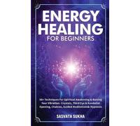 Sasvata Sukha Energy Healing for Beginners (Tascabile)