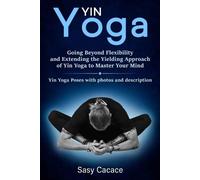 Sasy Cacace Yin Yoga (Tascabile) Spiritual