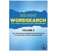 SAT & ACT Vocabulary Word Search Puzzle Book - 150 Large-Print Puzzles, 3,000+ Words with Definitions & Etymology for Teens, Adults & Test Prep (Big Mind Word Search, Vol. 2)