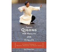 Sat Chuen Hon Taoist Qigong for Health and Vitality (Tascabile)
