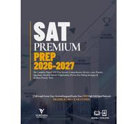 SAT PREMIUM PREP 2026-2027: The Complete Digital SAT Prep System | Comprehensive Review,1,200+ Practice Questions, Detailed Answer Explanations, ... Strategies & Realistic Practice Tests
