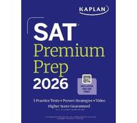 SAT Premium Prep 2026: Includes 3 Full Length Practice Tests, 700+ P (Tascabile)