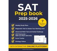 Sat Prep Book: Achieve Your Highest Score on The Digital Sat With 7 Full-length Practice Tests, an Online Platform, 200 Flashcards, Strategy Videos, and 3 Study Plans
