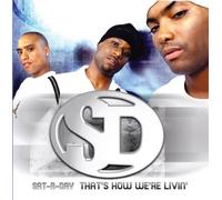 Sat-R-Day - That'S How We Re Livin