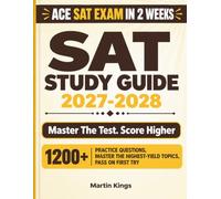 SAT Study Guide 2027-2028: Complete Digital SAT Prep with 3 Full-Length Practice Tests, Reading and Writing & Math Review, and Proven Strategies to Ace the Exam