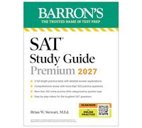 SAT Study Guide Premium, 2027: 3 Practice Tests + Comprehensive Review + Online Practice and Video Lessons