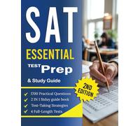 SAT Test Prep & Study Guide 2025-2026: 4 Full-Length Tests, 1,700 Questions with Detailed Answers for Math, Reading, and Writing Sections ... Strategies to Ace the SAT Test with Ease!