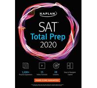 SAT Total Prep 2020: 5 Practice Tests + Proven Strategies + Online + Video