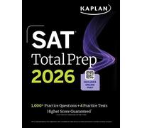 SAT Total Prep 2026: Includes 4 Full Length Practice Tests, 1,100+ P (Tascabile)