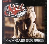 Sat - Toujours Dans Mon Monde