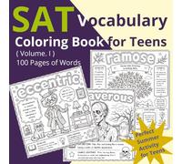 SAT Vocabulary Coloring Book - Volume I: SAT prep by coloring | vocabulary builder for kids | visual learning vocabulary | SAT prep for teens | Summer ... educational coloring book | PSAT preparation