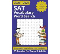 SAT Vocabulary Word Search Puzzle Book: Mastering Advanced SAT Vocabulary Through 55 Engaging Word Search Puzzles