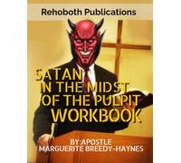 SATAN IN THE MIDST OF THE PULPIT WORKBOOK