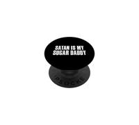 Satan is my sugar daddy - Diavolo e inferno PopSockets PopGrip Adesivo