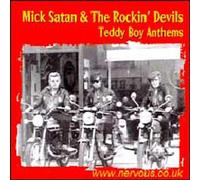 Satan,Mick & the Rockin' Devils - Teddy Boy Anthems
