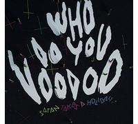 Satan Takes a Holiday Who Do You Voodoo (CD)
