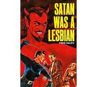 Satan Was A Lesbian