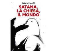 Satana, la chiesa, il mondo