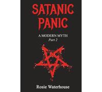 Satanic Panic: A Modern Myth Part 2