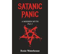 Satanic Panic: A Modern Myth Part 2