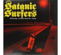 Satanic Surfers - GOING NOWHERE FAST