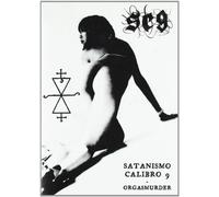 Satanismo Calibro 9 - Orgasmurder