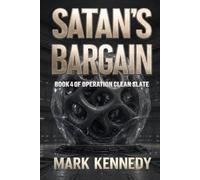Satan's Bargain: Book 4 of Operation Clean Slate