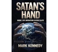 Satan's Hand: Book 2 of Operation Clean Slate