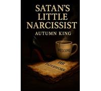 Satan's Little Narcissist