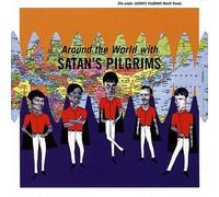 Satan's Pilgrims - Around The World with