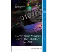 Satchidananda Dehur Knowledge Mining Using Intelligent Agent (Copertina rigida)