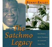 Satchmo Legacy by Bailey, Benny (2000-10-24)