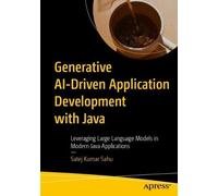 Satej Kumar Sah Generative AI-Driven Application Development with Ja (Tascabile)