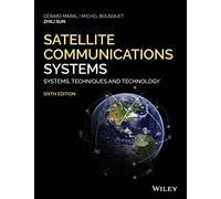 Satellite Communications Systems: Systems, Techniques and Technology