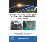 Satellite Remote Sensing for Forest and Environmental Monitoring