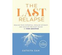 Sathiya Sam The Last Relapse (Tascabile)