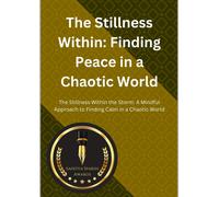 Sathyamoorthy Buma Sridhar The Stillness Within (Tascabile)