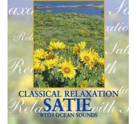 Satie, E. - Classical Relaxation With Sati