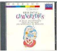 Satie - Gymnopedies / La Belle Excentrique / Jack in Box