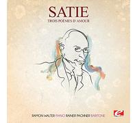 Satie - Trois Poemes D'Amour