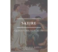 Satire. Quinto Orazio Flacco