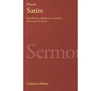 Satire. Testo latino a fronte. Ediz. critica