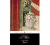 Satires and Epistles of Horace and Satires of Persius